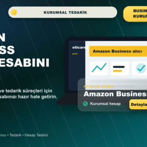 Amazon Business Alıcı Hesabı premium hero kapak görseli