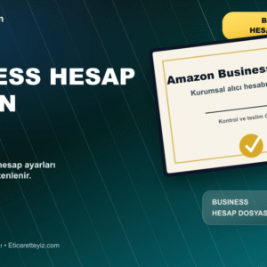 Amazon Business Alıcı Hesabı belge ve sertifika odaklı close-up görseli