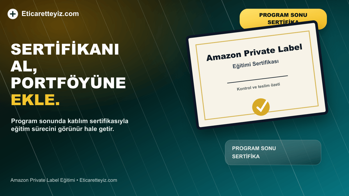 Amazon Private Label Eğitimi belge ve sertifika odaklı close-up görseli