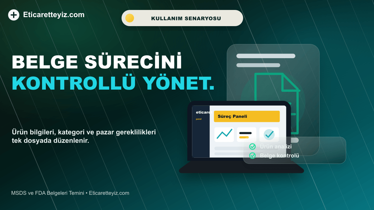 MSDS ve FDA Belgeleri Temini kullanım senaryosu görseli